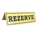 Pirinç Rezerve Yazısı - Masa Üstü Rezerve Pirinç Rezerve Yazısı - Masa Üstü Rezerve